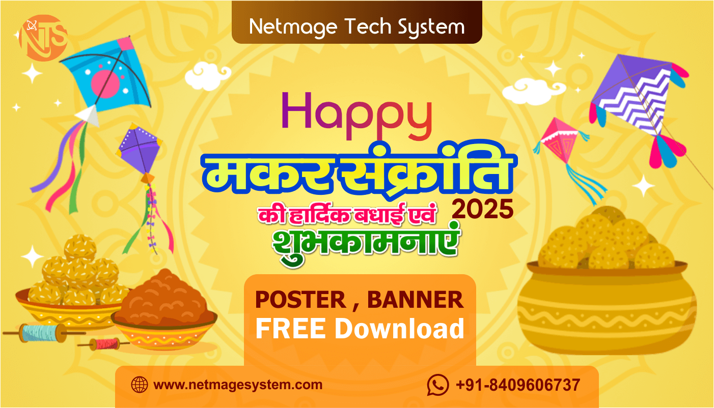 Happy Makar Sankranti 2025 Wishes,Images,Poster Netmage Tech System